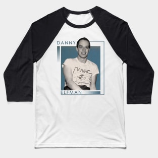 Danny Elfman Baseball T-Shirt